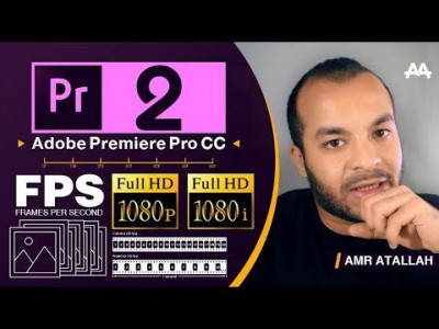 Adobe Premiere Pro CC Course - كورس بريمير كامل