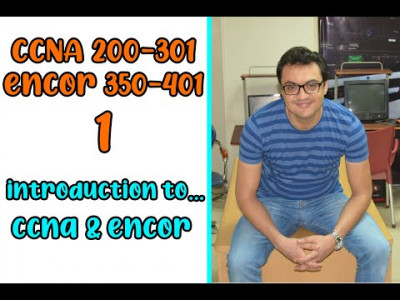 CCNA 200-301 and CCNP ENCOR 350-401